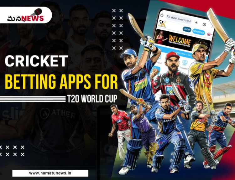 Best Cricket Betting Apps for the T20 World Cup 2024: T20 వరల్డ్ కప్ 2024 కోసం ఉత్తమ క్రికెట్ బెట్టింగ్ యాప్‌లు