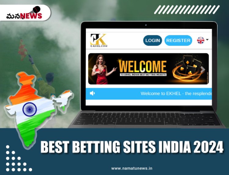 Best Betting Sites India 2024: Trusted Indian Betting Sites: విశ్వసనీయ భారతీయ బెట్టింగ్ సైట్లు