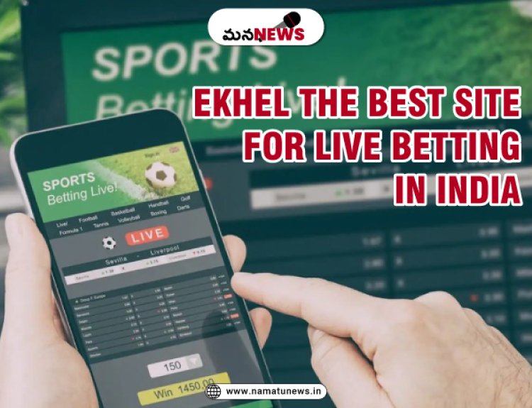 The Best Site for Live Betting in India 2024: భారతదేశంలో ప్రత్యక్ష బెట్టింగ్ కోసం ఉత్తమ సైట్ 2024